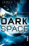 [Dark Space 01] • Die Menschheit ist verloren